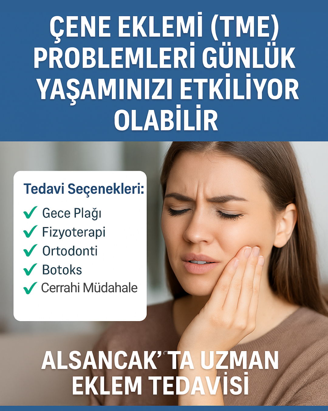 Çene Eklemi Ağrısı ve TME Tedavisi